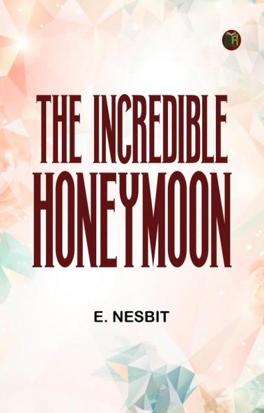 The Incredible Honeymoon