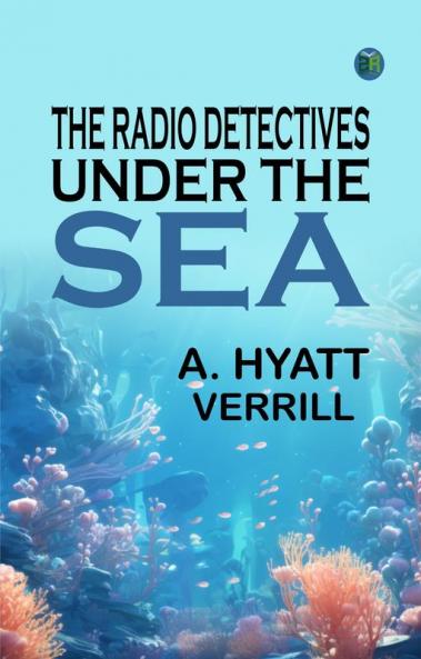 The Radio Detectives Under the Sea