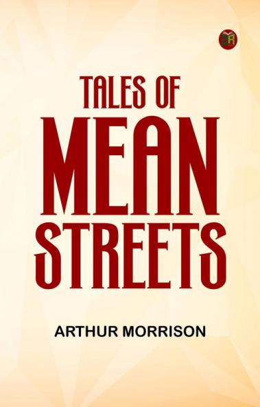 Tales of Mean Streets