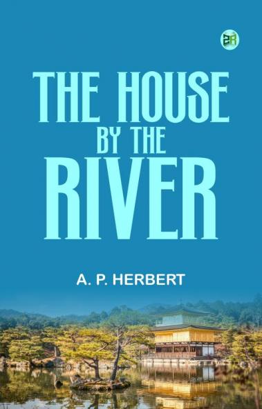 The House by the River
