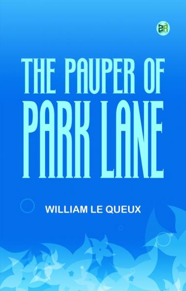 The Pauper of Park Lane