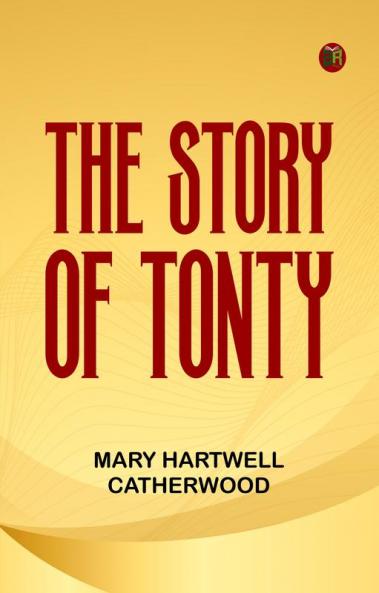 The Story of Tonty