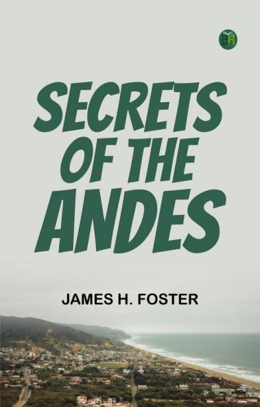 Secrets of the Andes