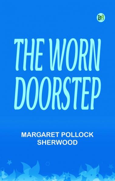 The Worn Doorstep