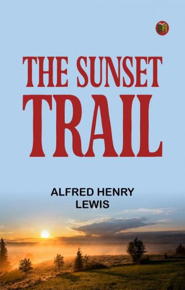 The Sunset Trail
