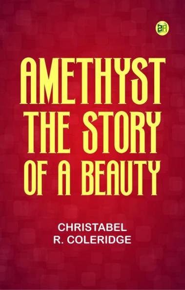 Amethyst: The Story of a Beauty