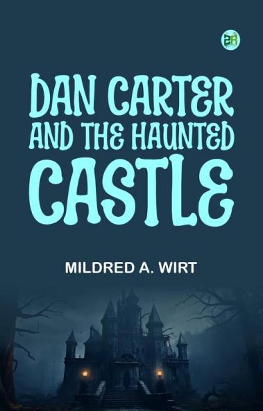 Dan Carter and the Haunted Castle