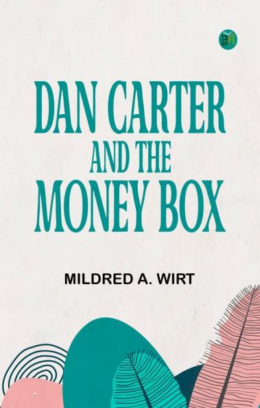 Dan Carter and the Money Box