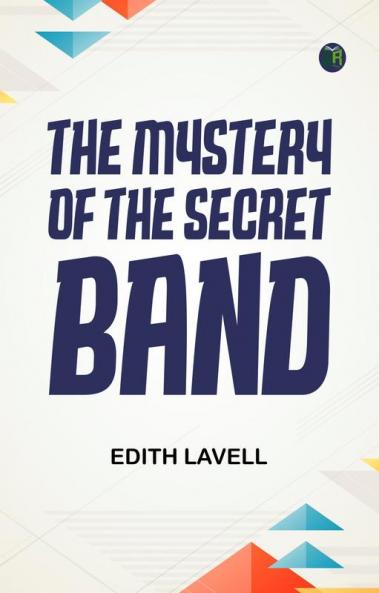 The Mystery of the Secret Band