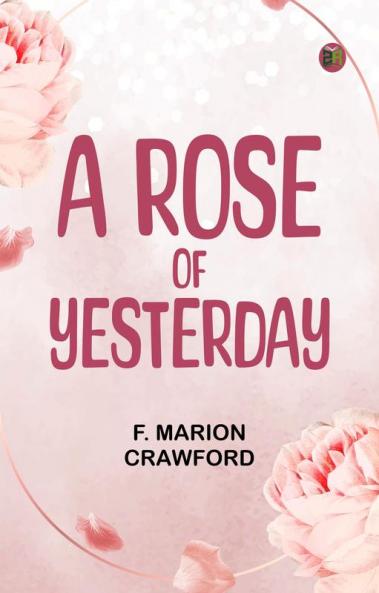 A Rose of Yesterday