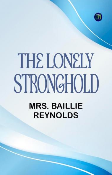 The Lonely Stronghold