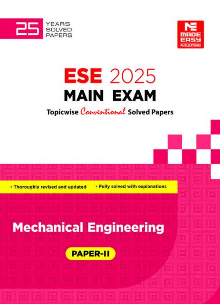 ESE 2025 Mains Examination Mechanical Engineering Conventional Paper II