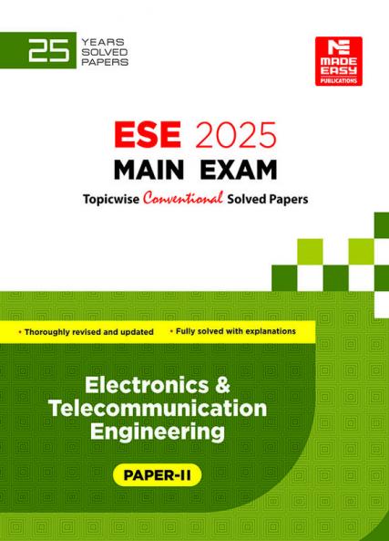 ESE 2025 Mains Examination Electronics and Telecommunication Engineering Conventional Paper II