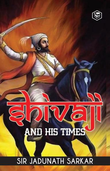 Shivaji and His Times (Deluxe Hardbound Edition)
