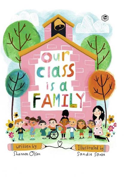 Our Class is a Family (Our Class is a Family & Our School is a Family)
