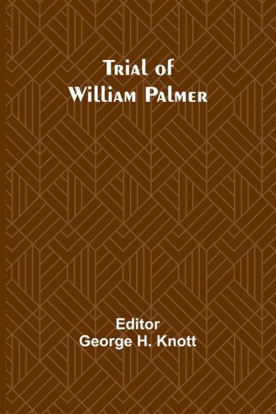 Trial of William Palmer