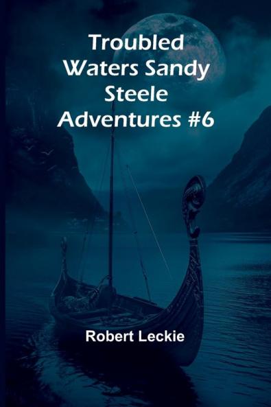Troubled Waters Sandy Steele Adventures #6