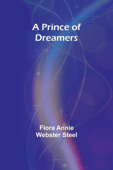 A Prince of Dreamers