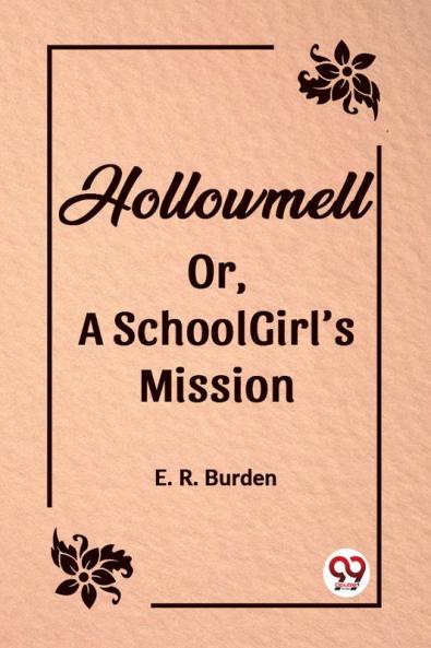 Hollowmell Or A Schoolgirl's Mission