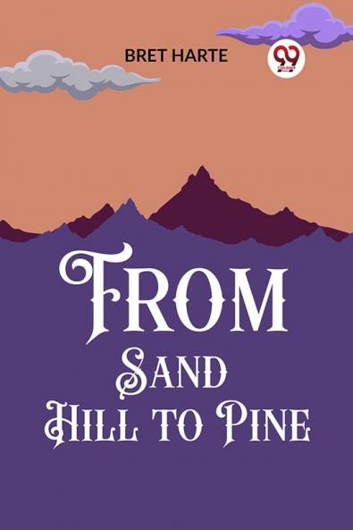 From Sand Hill to Pine