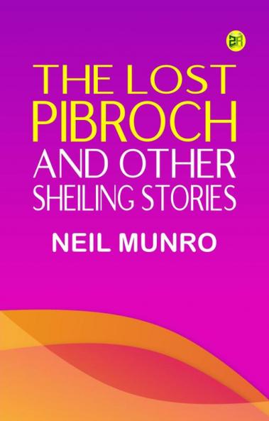 The Lost Pibroch and other Sheiling Stories