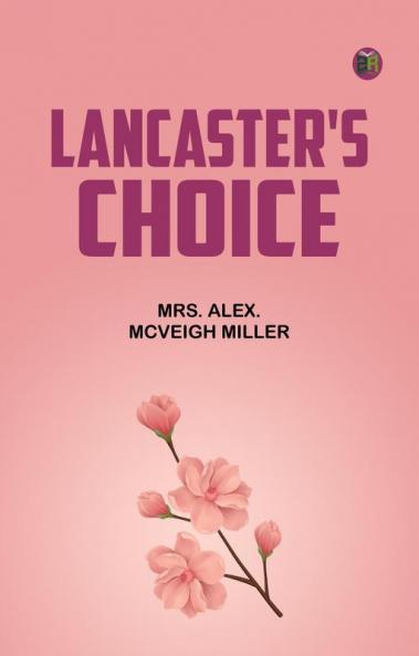 Lancaster's Choice