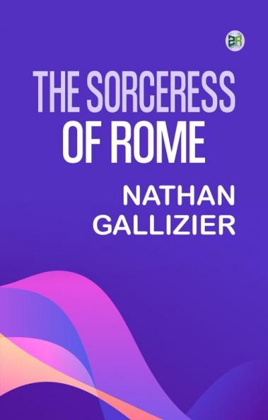 The Sorceress of Rome