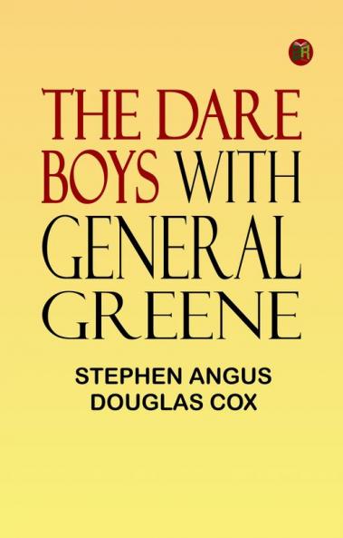 The Dare Boys with General Greene