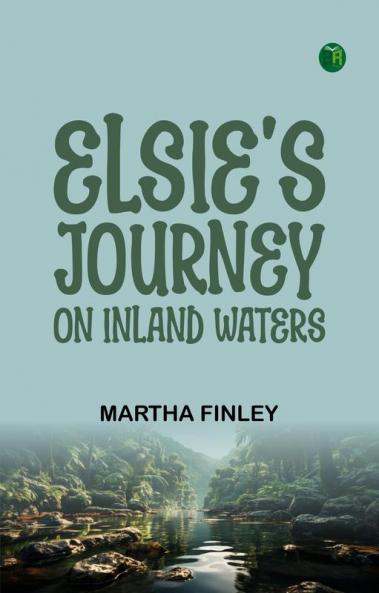 Elsie's Journey on Inland Waters