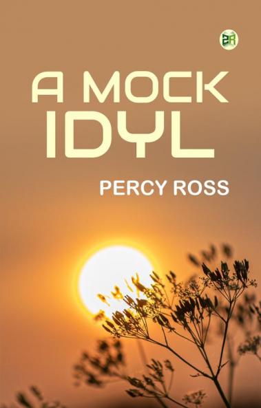 A Mock Idyl