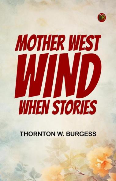 Mother West Wind When Stories