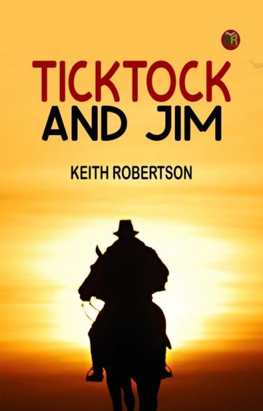Ticktock and Jim