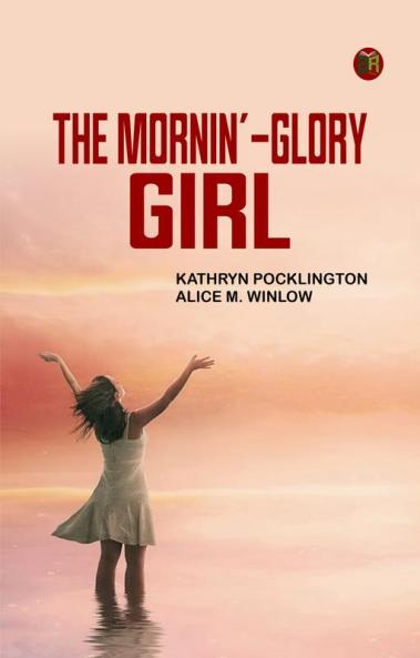 The Mornin'-Glory Girl