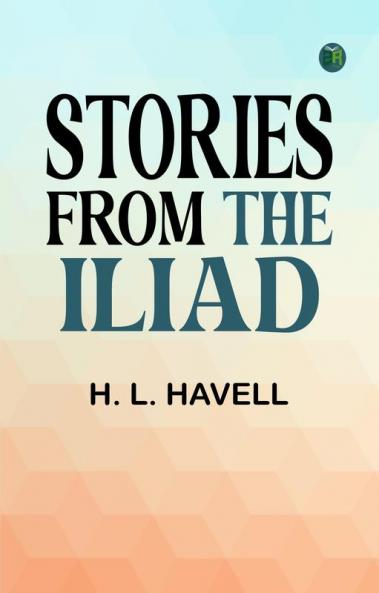 Stories from the Iliad