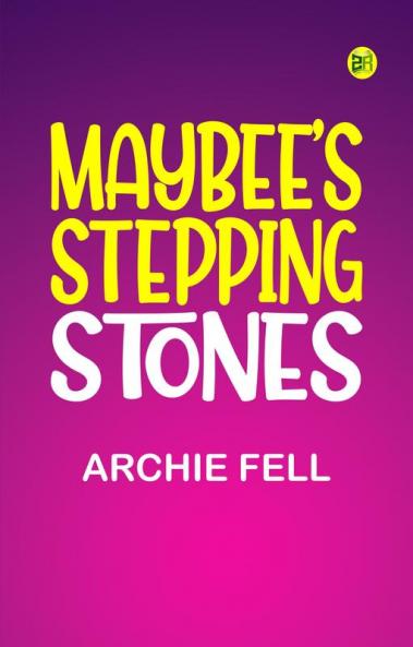 Maybee's Stepping Stones