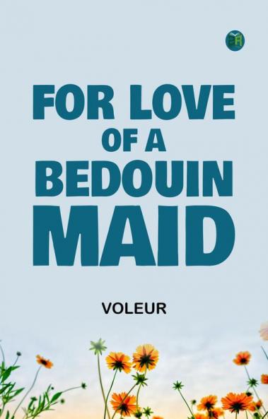 For Love of a Bedouin Maid