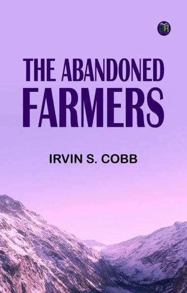 The Abandoned Farmers