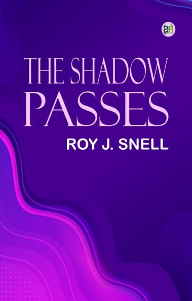 The Shadow Passes