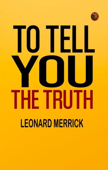 To Tell You the Truth