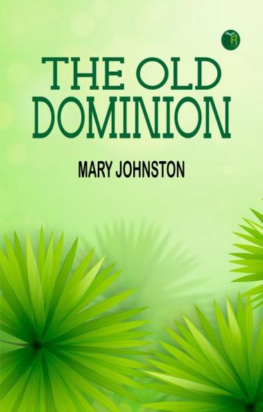 THE OLD DOMINION