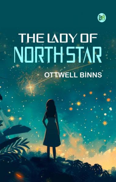 The Lady of North Star