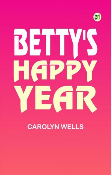 Betty's Happy Year
