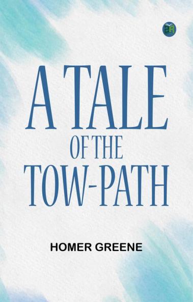 A Tale of the Tow-Path