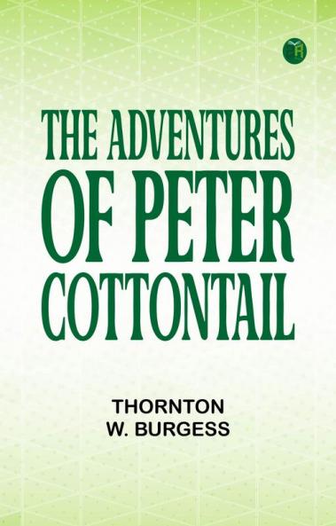 The Adventures of Peter Cottontail