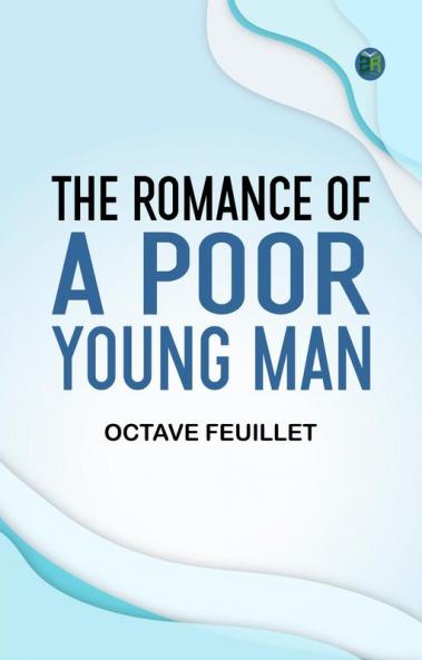 The Romance of a Poor Young Man