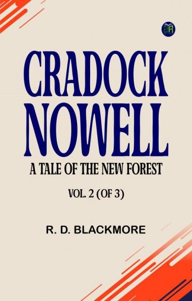 Cradock Nowell: A Tale of the New Forest. Vol. 2 (of 3)
