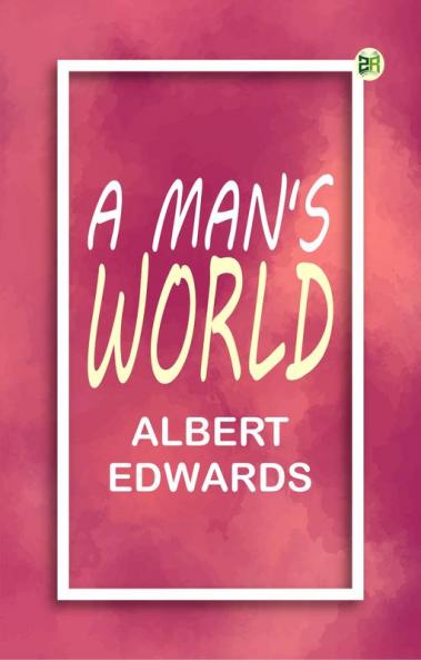 A Man's World