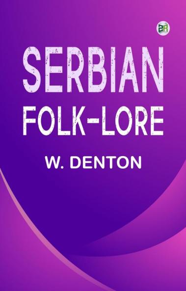 Serbian Folk-lore