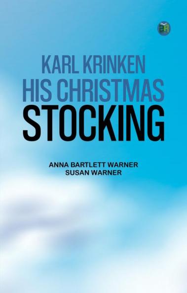 Karl Krinken His Christmas Stocking