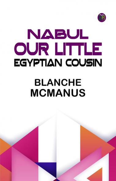 Nabul Our Little Egyptian Cousin